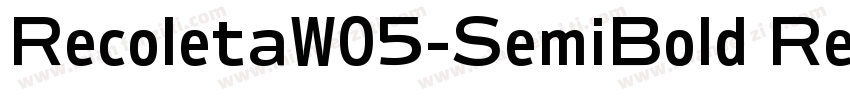 RecoletaW05-SemiBold Regular字体转换